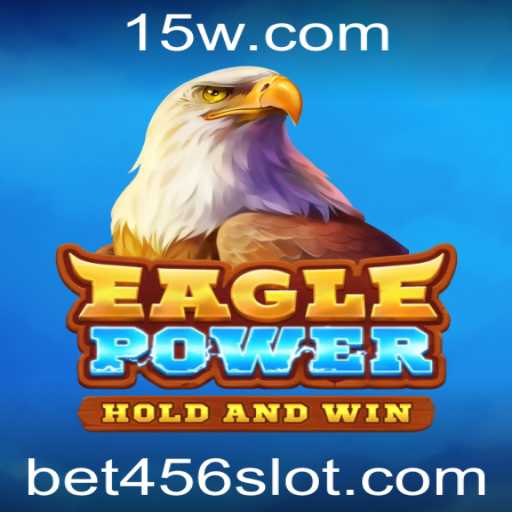 EaglePower: Uma Aventura Emocionante com bet456